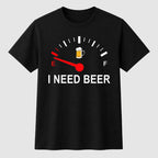 🍻 "I Need Beer" Funny Fuel Gauge Graphic T-Shirt: Comfy Novelty Tee for Beer Lovers! ⛽✨